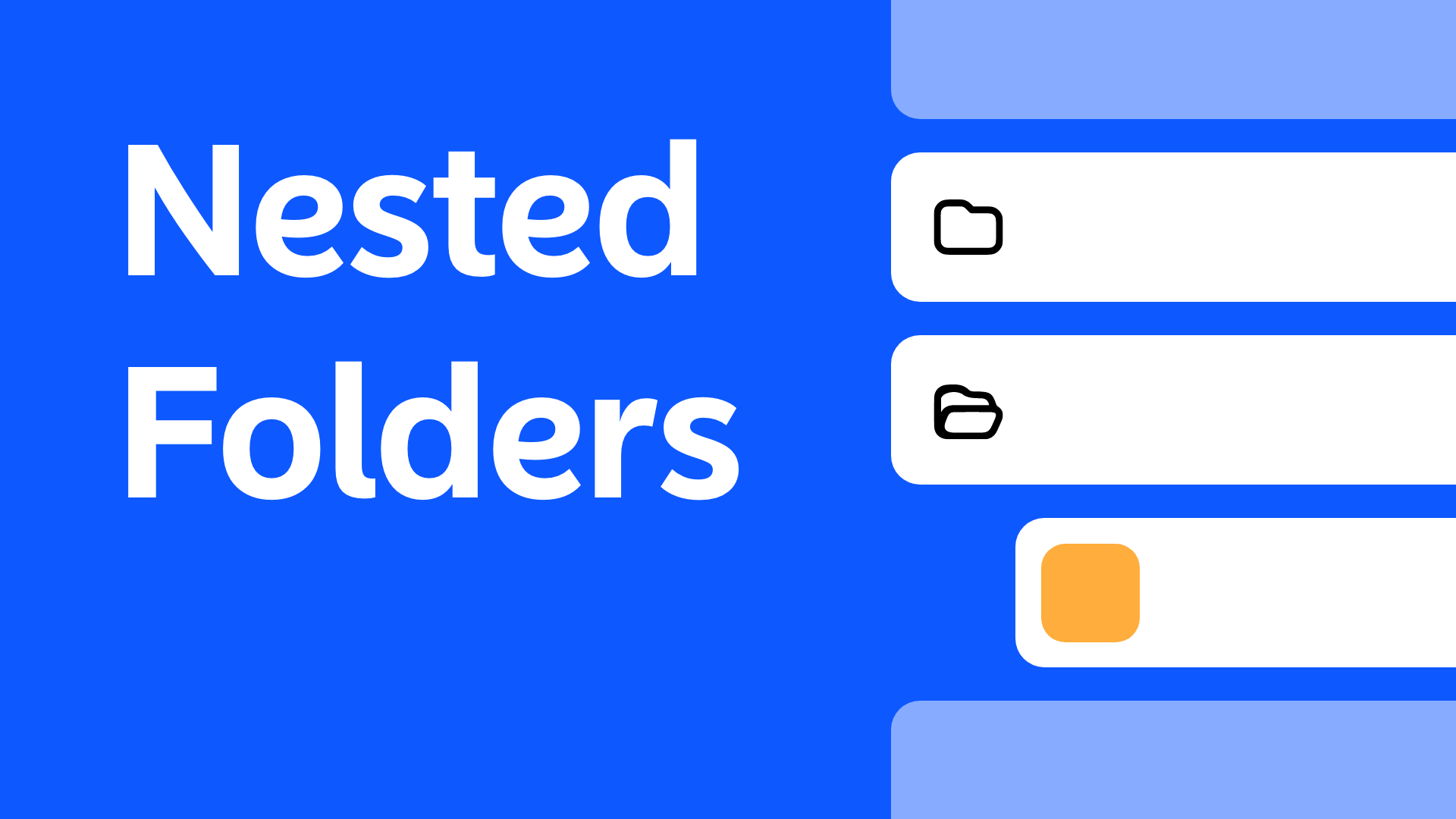 Organize Your Projects with Nested Folders